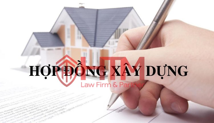 BIỂU MẪU HỢP ĐỒNG XÂY DỰNG