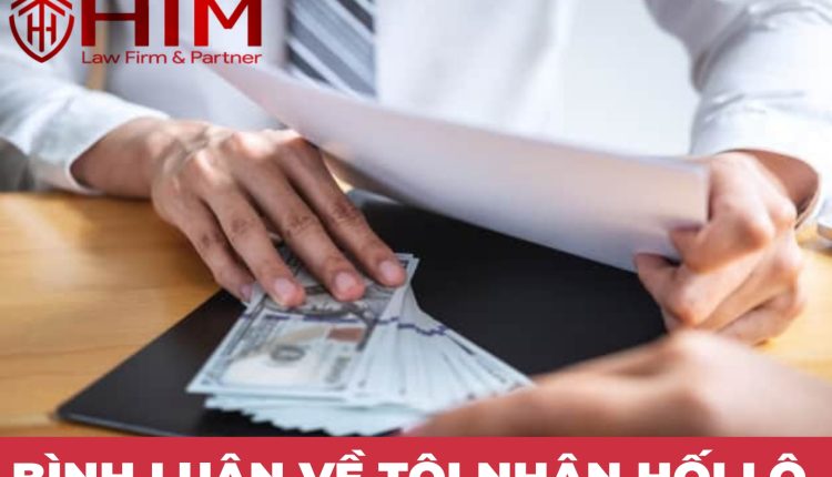 BÌNH LUẬN TỘI NHẬN HỐI LỘ THEO ĐIỀU 354 BLHS